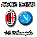 [ Milan - Napoli 1-0 ]