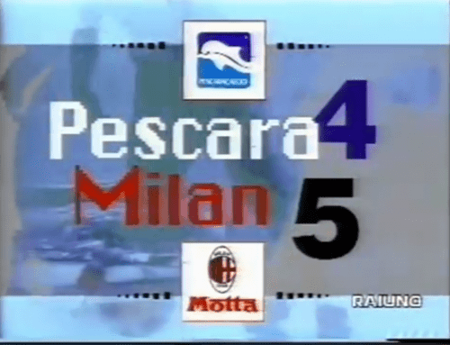 Pescara-Milan 4-5: Il folle pomeriggio del 13 Settembre 1992