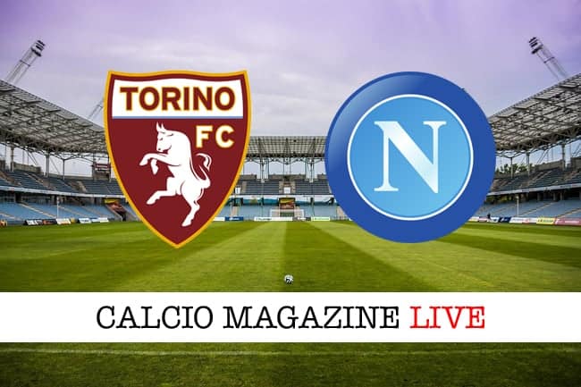 Torino-Napoli live: risultato e tabellino in tempo reale