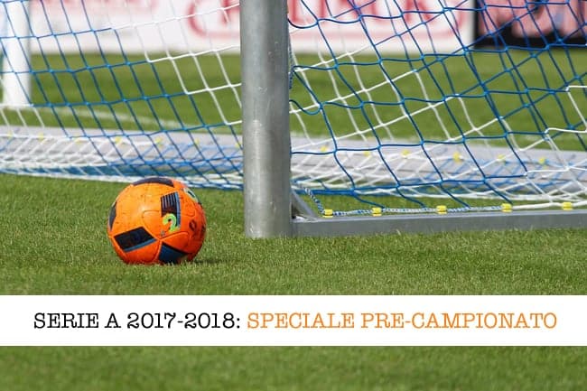 Serie-A-2017-2018-speciale-pre-campionato