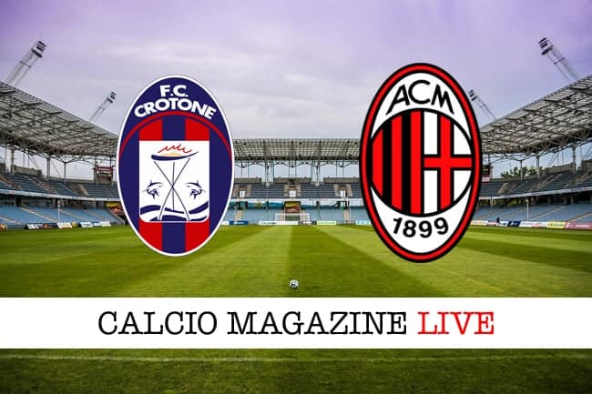 Crotone-Milan: risultato e tabellino in tempo reale della partita