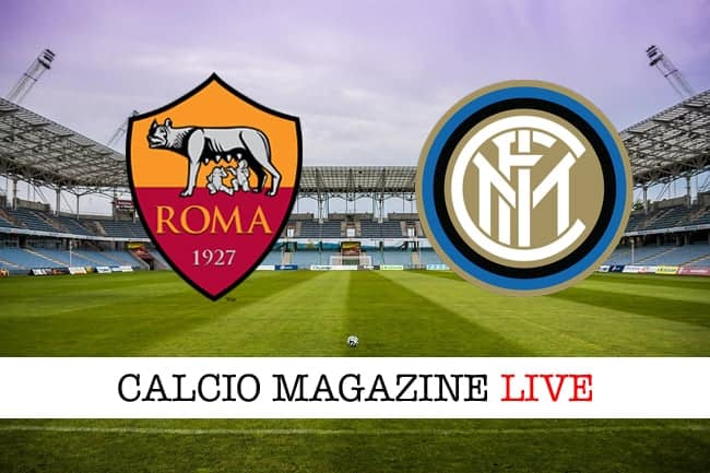 Roma Inter cronaca diretta live risultati in tempo reale