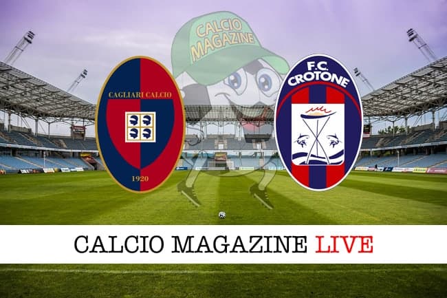 Cagliari-Crotone sintesi e il tabellino in tempo reale