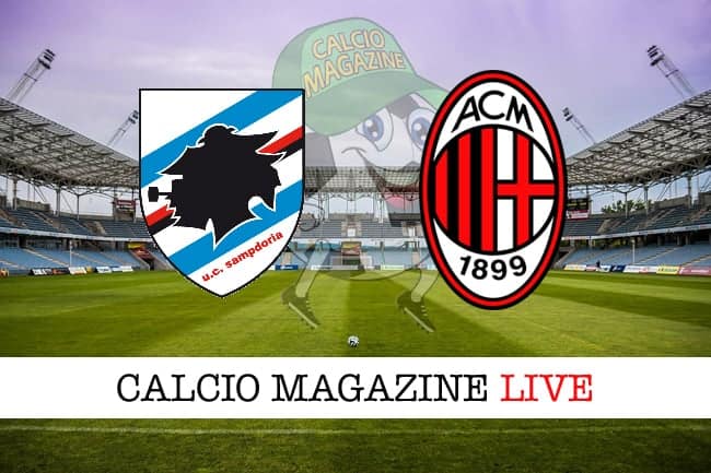 Sampdoria-Milan: cronaca in tempo reale, tabellino live