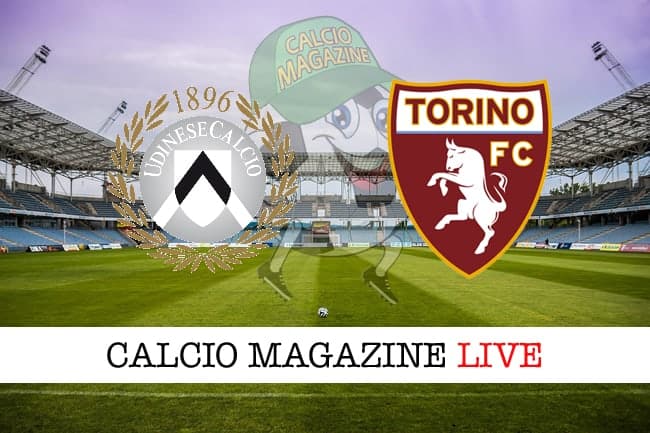 Udinese-Torino: probabili formazioni, risultato e tabellino in tempo reale