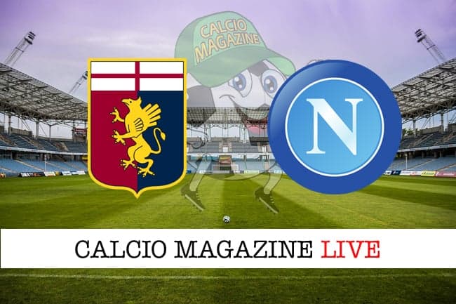 Genoa-Napoli: probabili formazioni, tabellino e risultato in tempo reale