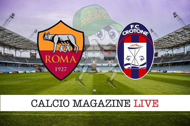 Roma-Crotone: tabellino live e risultato in tempo reale