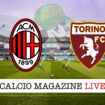 Milan Torino cronaca diretta live risultato tempo reale
