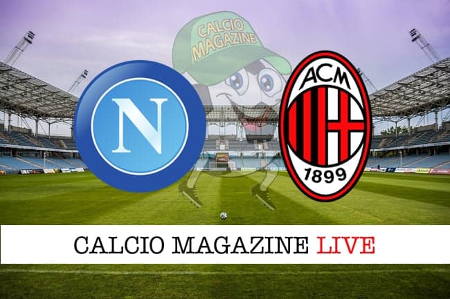 Napoli-Milan 2-1, il tabellino: cronaca e risultato finale