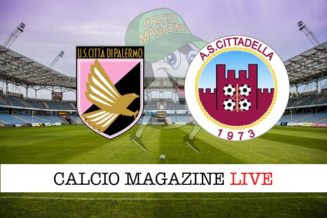 Palermo-Cittadella cronaca e risultato in tempo reale