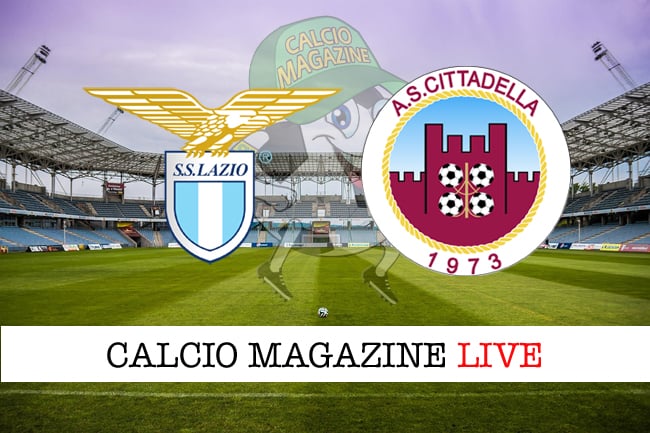 Lazio-Cittadella cronaca diretta e risultato in tempo reale