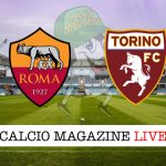 Roma Torino cronaca diretta live risultato in tempo reale