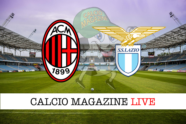 Milan Lazio cronaca diretta live risultato tempo reale