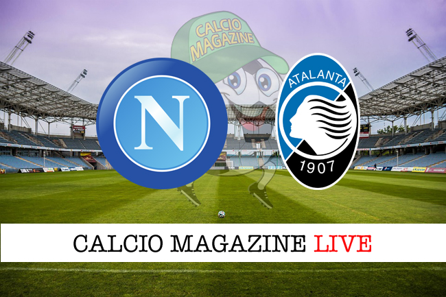 Napoli Atalanta cronaca diretta live risultato tempo reale