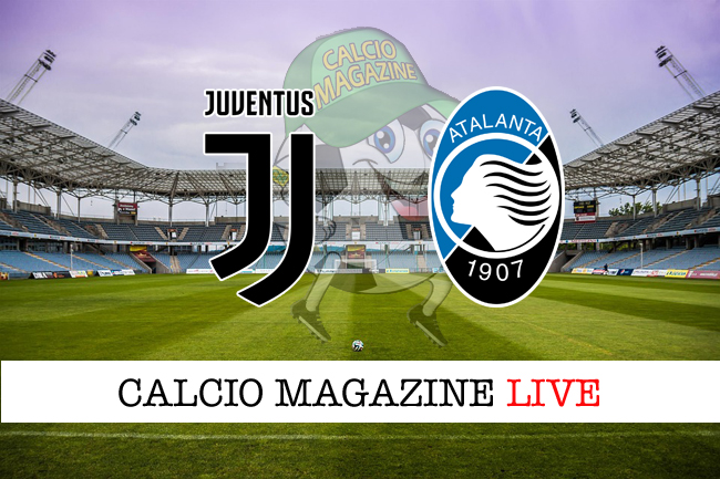 Juventus Atalanta cronaca diretta live risultato in tempo reale