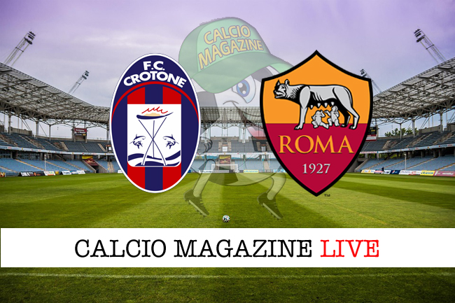 Crotone - Roma: le formazioni che scendono in campo