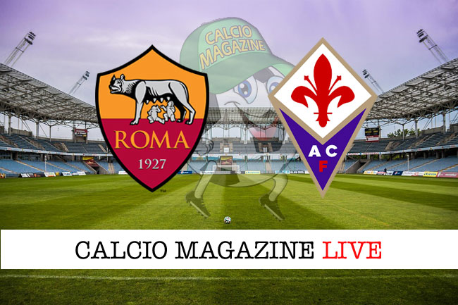 Roma - Fiorentina 0-2: volano i viola, 6° successo consecutivo