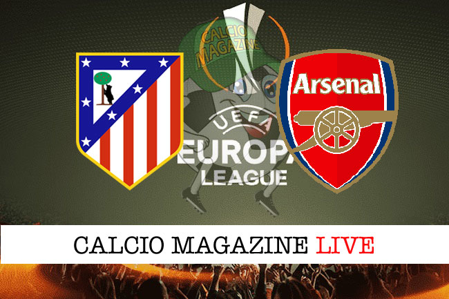 Atletico Madrid Arsenal cronaca diretta risultato tempo reale