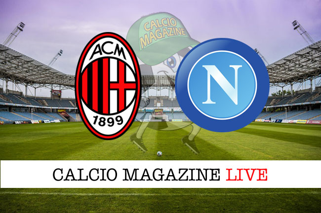 Milan Napoli cronaca diretta live risultato in tempo reale