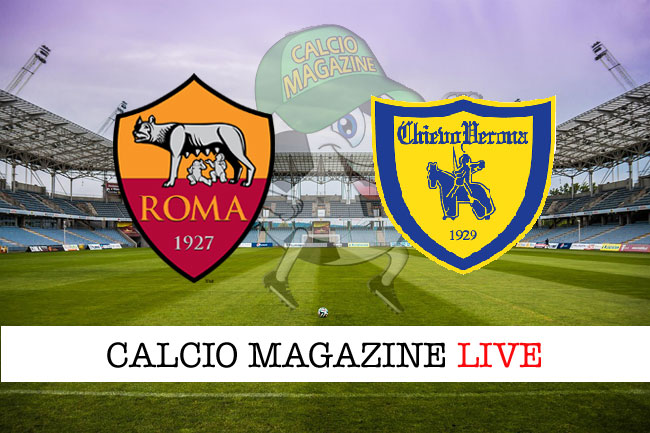 Serie A, Roma-Chievo: le formazioni ufficiali del match