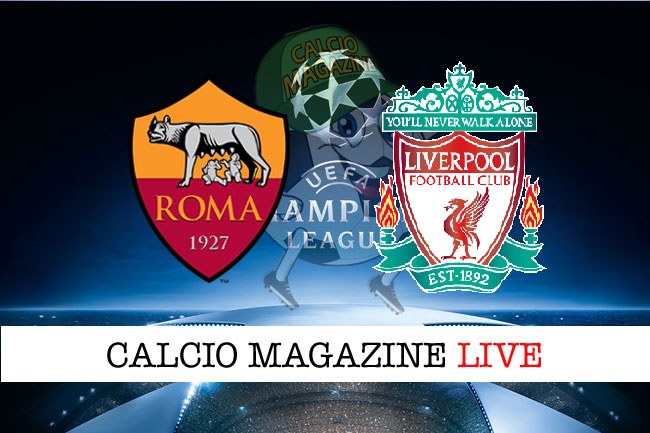 Champions League, Roma - Liverpool: le formazioni ufficiali