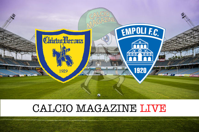 Chievoverona Empoli live risultato tabellino diretta