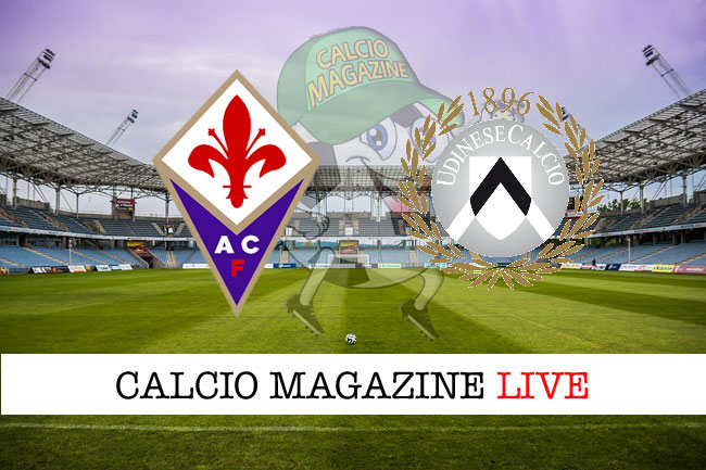 Fiorentina Udinese cronaca diretta live risultato in tempo reale