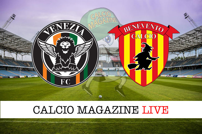 Venezia Benevento cronaca diretta risultato live