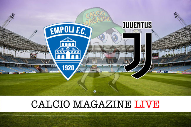 Empoli Juventus cronaca diretta risultato tempo reale