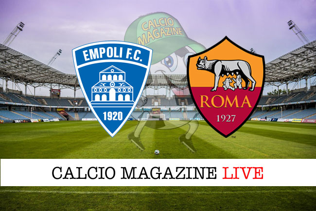 Empoli - Roma, le formazioni ufficiali