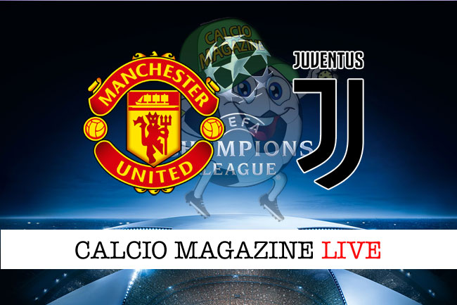 Manchester United Juventus cronaca diretta risultato tempo reale