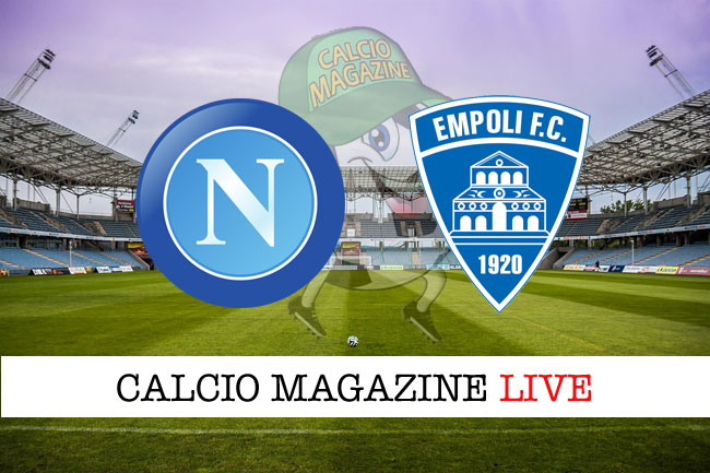 Napoli Empoli cronaca diretta risultato tempo reale