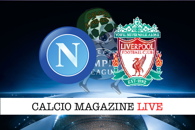 Napoli Liverpool live cronaca risultato tempo reale