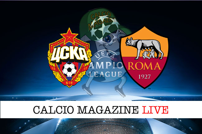 Cska Mosca Roma cronaca diretta live risultato tempo reale