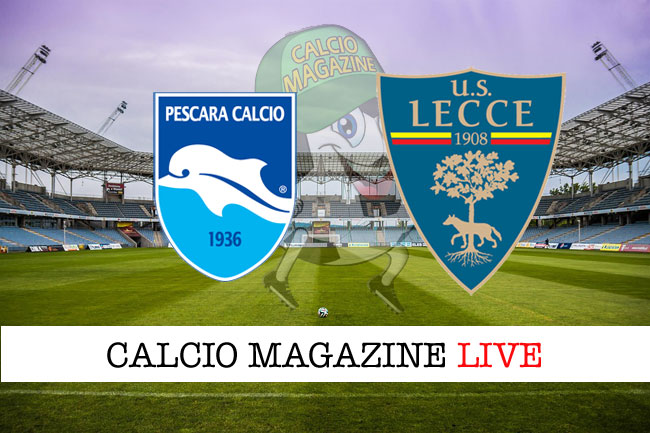 Pescara Lecce cronaca diretta live partita tempo reale