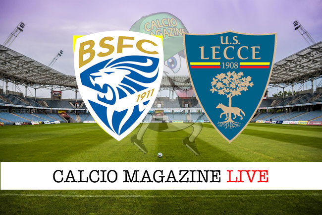 Brescia Lecce cronaca diretta risultato tempo reale