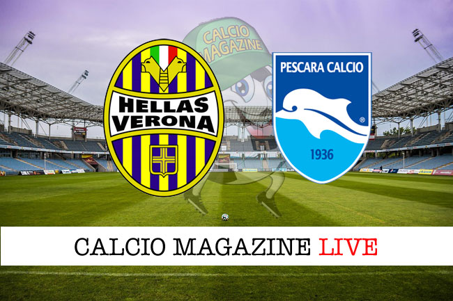 Hellas Verona Pescara cronaca diretta risultato tempo reale