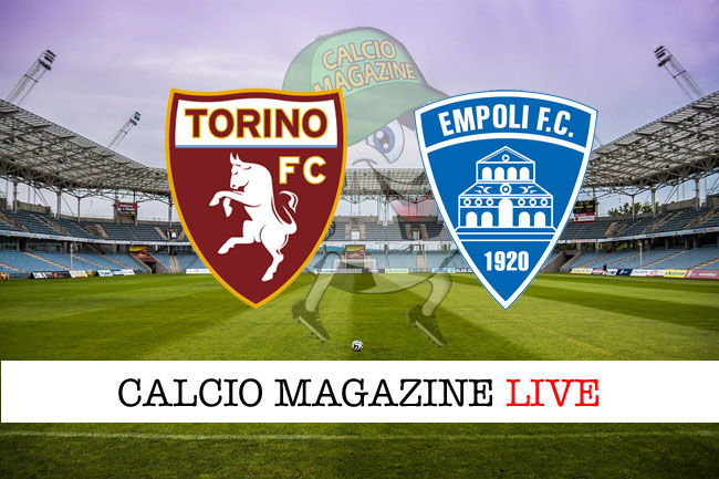 Torino Empoli cronaca diretta risultati in tempo reale