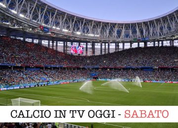 calcio in tv sabato