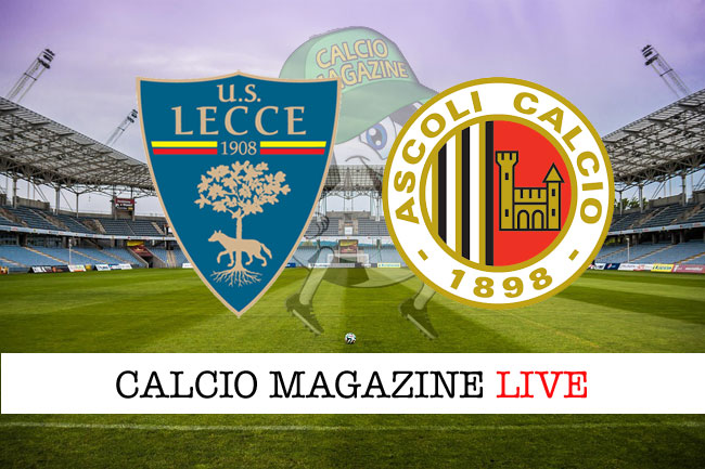 Lecce Ascoli cronaca diretta live risultato in campo reale