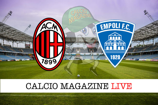 Milan Empoli cronaca diretta live risultato in tempo reale