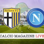 Parma Napoli cronaca diretta live risultato in tempo reale