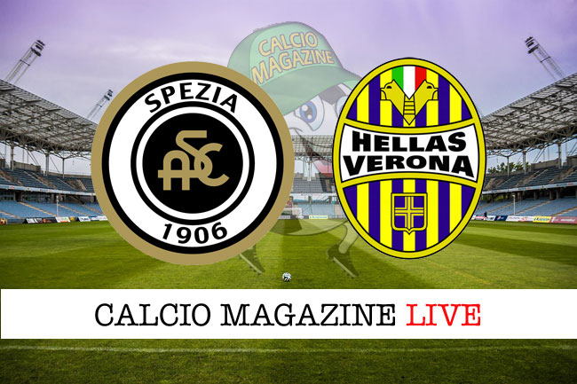 Spezia Hellas Verona cronaca diretta live risultato in tempo reale