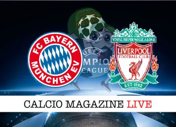 Bayern Monaco Liverpool cronaca diretta live risultato in tempo reale