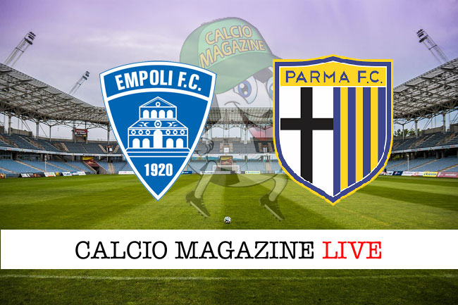 Empoli Parma cronaca diretta live risultato in tempo reale