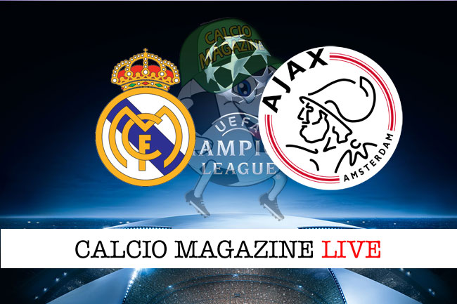 Real Madrid Ajax cronaca diretta live risultato in tempo reale