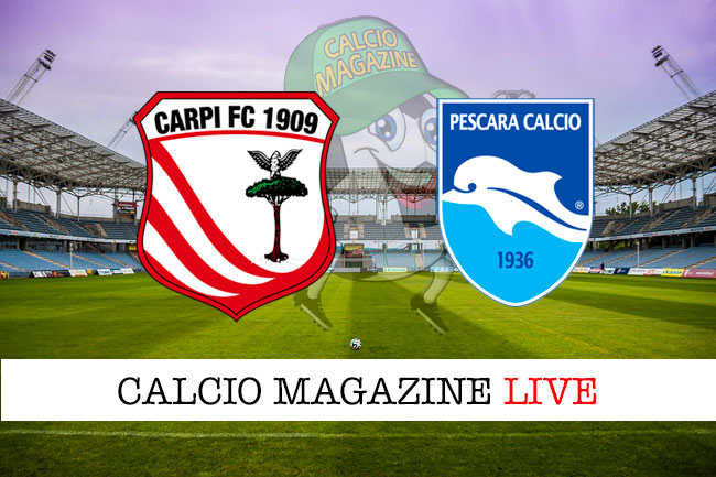 Carpi Pescara cronaca diretta live risultato in tempo reale