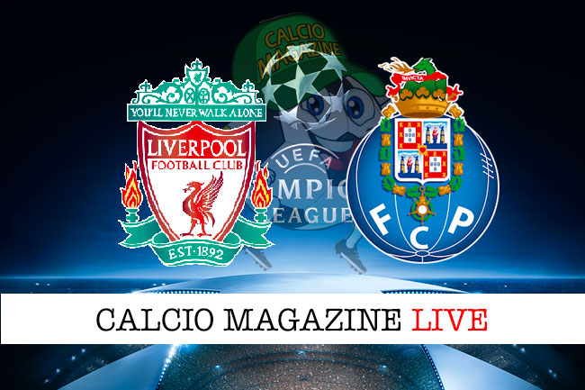 Liverpool Porto cronaca diretta live risultato in tempo reale