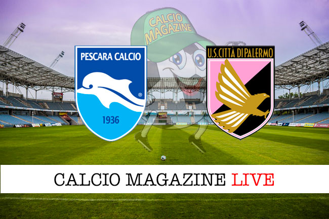 Pescara Palermo cronaca diretta live risultato in tempo reale