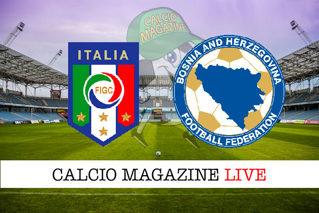 Italia Bosnia cronaca diretta live risultato in tempo reale